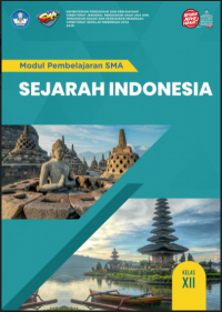 MODUL PEMBELAJARAN SMA SEJARAH INDONESIA KLS XII ebook
