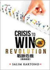 CRISIS TO WIN REVOLUTION