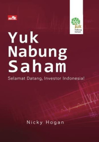 Yuk Nabung Saham: Selamat Datang, Investor Indonesia!