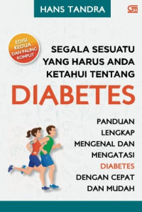 Segala Sesuatu yang Harus Anda Ketahui tentang Diabetes