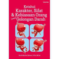 Image of KETAHUI KARAKTER,SIFAT & KEBIASAAAN ORANG LEWAT GOLONGAN DARAH