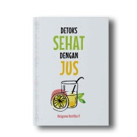 Detoks Sehat dengan Jus