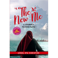 THE NEW ME A JOURNEY TO FIND FAITH