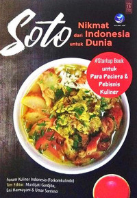 Image of SOTO NIKMAT DARI INDONESIA UNTUK DUNIA