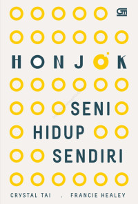 HONJOK SENI HIDUP SENDIRI