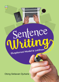 Image of Sentence Writing : Eksplorasi Model & Latihan