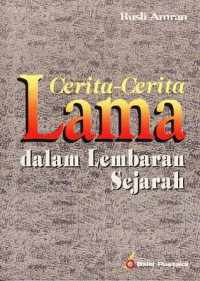 CERITA-CERITA LAMA DALAM LEMBARAN SEJARAH ebook