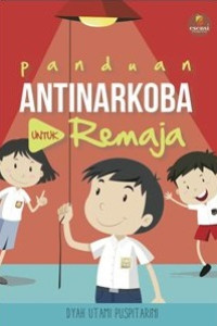 Panduan Antinarkoba Untuk Remaja