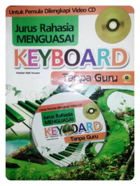 JURUS RAHASIA MENGUASAI KEYBOARD TANPA GURU