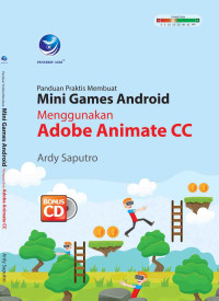 Image of Panduan Praktis Membuat Mini Games Android Menggunakan Adobe Animate CC