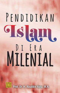 Image of PENDIDIKAN ISLAM DI ERA MILENIAL