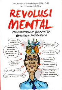 REVOLUSI MENTAL: PEMBENTUKAN KARAKTER BANGSA INDONESIA