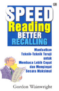 Speed Reading Better Recalling