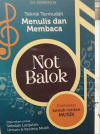 Image of TEKNIK TERMUDAH MENULIS DAN MEMBACA NOT BALOK