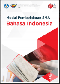 MODUL PEMBELAJARAN SMA BAHASA INDONESIA KELAS X ebook