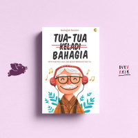 TUA - TUA KELADI BAHAGIA