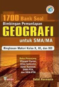 Image of 1700 BANK SOAL BIMBINGAN PEMANTAPAN GEOGRAFI UNTUK SMA/MA