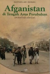 Image of AFGANISTAN DI TENGAH ARUS PERUBAHAN