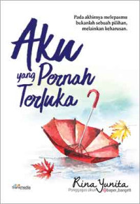 Image of AKU YANG PERNAH TERLUKA
