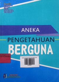 ANEKA PENGETAHUAN BERGUNA