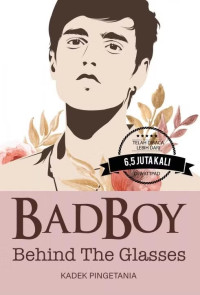 Image of BAD BOY BEHIND THE GLASSES
