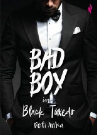 BAD BOY IN BLACK TUXEDO