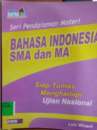 BAHASA INDONESIA SMA DAN MA