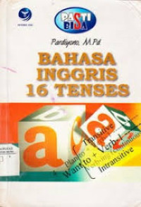 BAHASA INGGRIS 16 TENSES