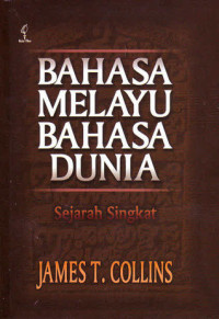 Image of BAHASA MELAYU BAHASA DUNIA SEJARAH SINGKAT