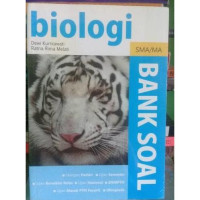 BANK SOAL BIOLOGI SMA/MA