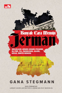 BANYAK CARA MENUJU JERMAN