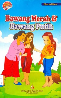 BAWANG MERAH DAN BAWANG PUTIH