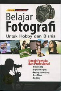 Image of BELAJAR FOTOGRAFI UNTUK HOBBY DAN BISNIS