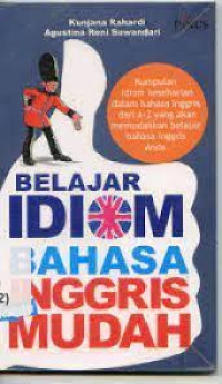 BELAJAR IDIOM BAHASA INGGRIS MUDAH