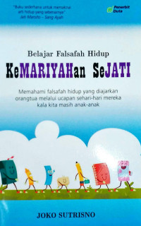 BELAJAR FALSAFAH HIDUP KEMARIYAHAN SEJATI