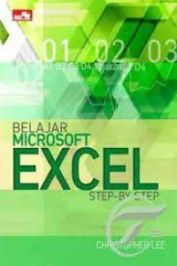 BELAJAR MICROSOFT EXCEL STEP BY STEP