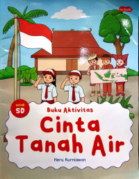 Image of BUKU AKTIVITAS: CINTA TANAH AIR