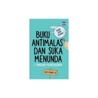 BUKU ANTIMALAS DAN SUKA MENUNDA + PANDUAN MENGATASINYA