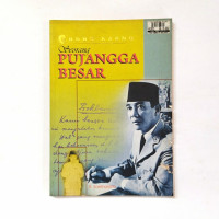 BUNG KARNO SEORANG PENJANGGA BESAR