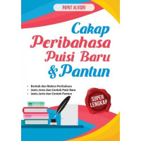 CAKAP PERIBAHASA  BARU & PANTUN