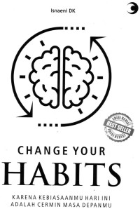 CHANGE YOUR HABITS