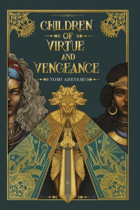 Image of CHILDREN OF VIRTUE AND VENGFANCE