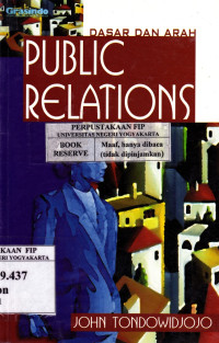 DASAR DAN ARAH PUBLIC RELATIONS