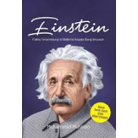 Image of EINSTEIN : FAKTA TERSEMBUNYI DI BALIK ISI KEPALA SANG ILMUAN