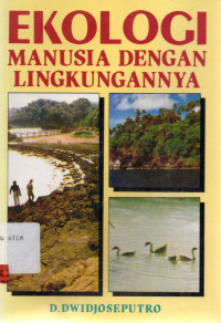 EKOLOGI MANUSIA DENGAN LINGKUNGANNYA