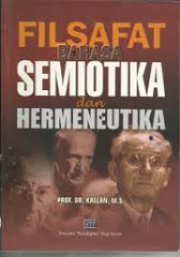 Image of FILSAFAT BAHASA SEMIOTIKA DAN HERMENEUTIKA