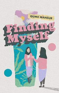 FINDING MYSELF