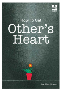 Image of HOW TO GET OTHER'S HEART