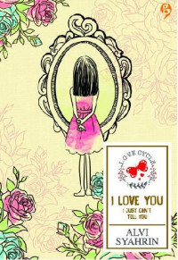 Image of I LOVE YOU: I JUST CAN'T TELL YOU