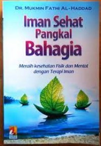 IMAN SEHAT PANGKAL BAHAGIA